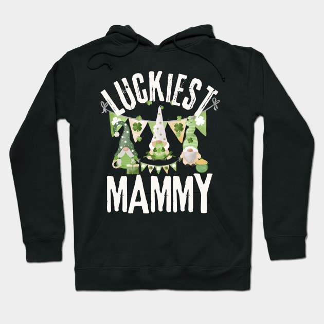 Luckiest Mammy, Luckiest Mammy Ever, St Patrick's Day Mammy Hoodie by Coralgb